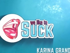 Karina Grand Sucking Cock And Messy Facial